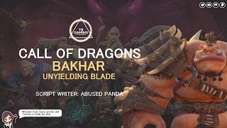 Call of Dragons - Bakhar Guide