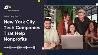 The Top Tech Companies In New York City That Help Nonprofits