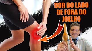DOR NA PARTE EXTERNA DO JOELHO