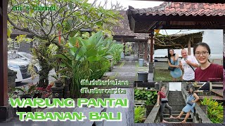 WARUNG PANTAI SELABIH-TABANAN