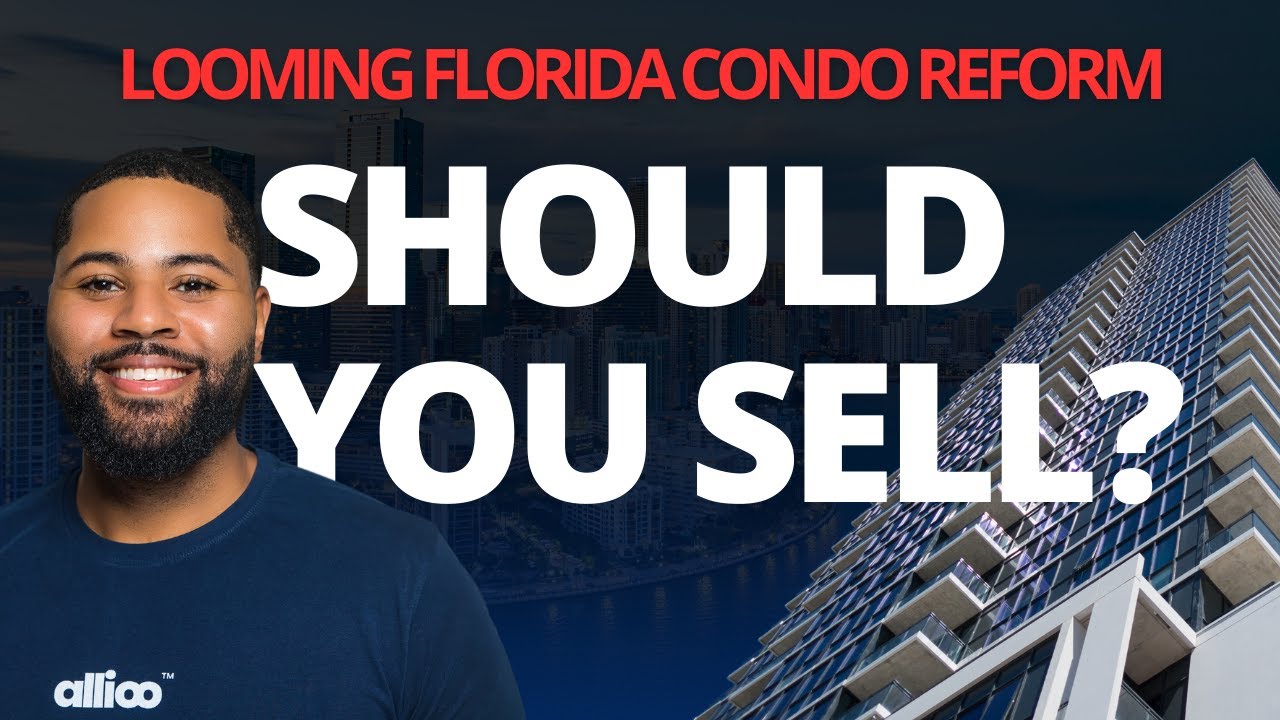 Florida Condo Reform: Should You Sell Your Miami Condo? - YouTube