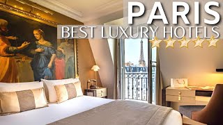 TOP 10 BEAUTIFUL Luxury 4 Star Hotels In PARIS , FRANCE | PART 2