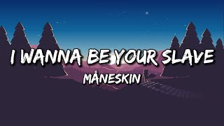 Måneskin - I WANNA BE YOUR SLAVE (Lyrics/Testo) Eurovision 2021