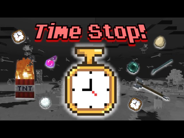 Minecraft (Time Stop mod) 