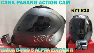 CARA PASANG ACTION CAM DI HELM | BRICA B-PRO ALPHA EDITION MARK II | KYT R10 BLACK DOFF