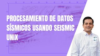 Procesamiento de datos sísmicos usando Seismic Unix  Teoría y Práctica