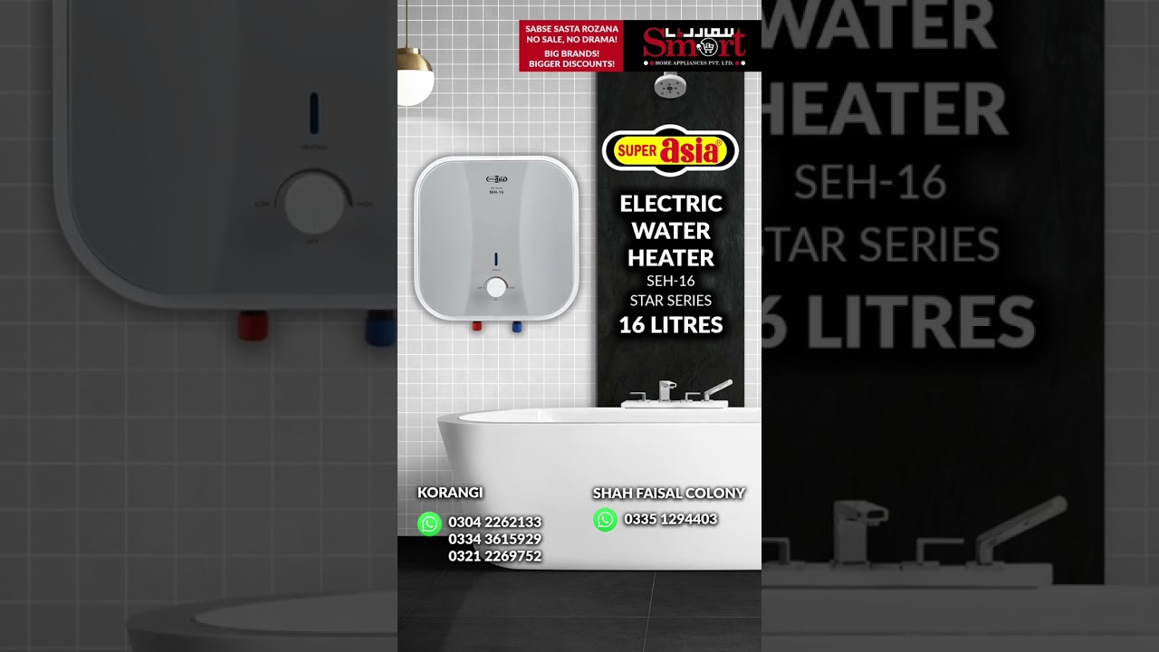 Upgrade to Super Asia Water Heaters for guaranteed comfort. 