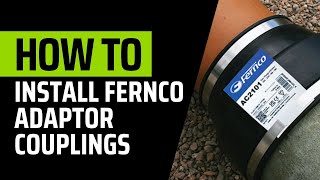 How to Install Fernco Adaptor Couplings | LEAP Civil AU