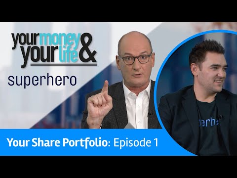 Superhero x Your Money & Your Life: Your Share Portfolio - Episode 1