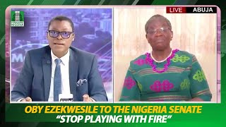 Oby Ezekwesili Warns Nigerian Senate: ‘Stop Playing With Fire’
