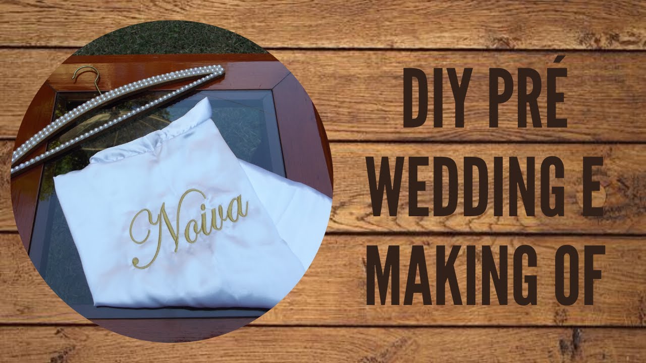 DIY Pr Wedding E Making Of YouTube