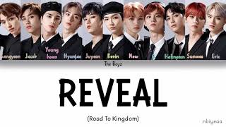 THE BOYZ (더보이즈) - REVEAL [Road To Kingdom] color coded lyrics Han-Rom-Eng