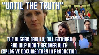 The Duggars, Bill Gothard, IBLP WILL BE DESTROYED AFTER FILM Featuring Gothard&#39;s Survivors PREMIERES