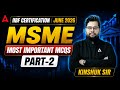 IIBF Certification June 2026 | MSME Most Important MCQs Part-2 | Kinshuk Sir | Kinshuk Sir