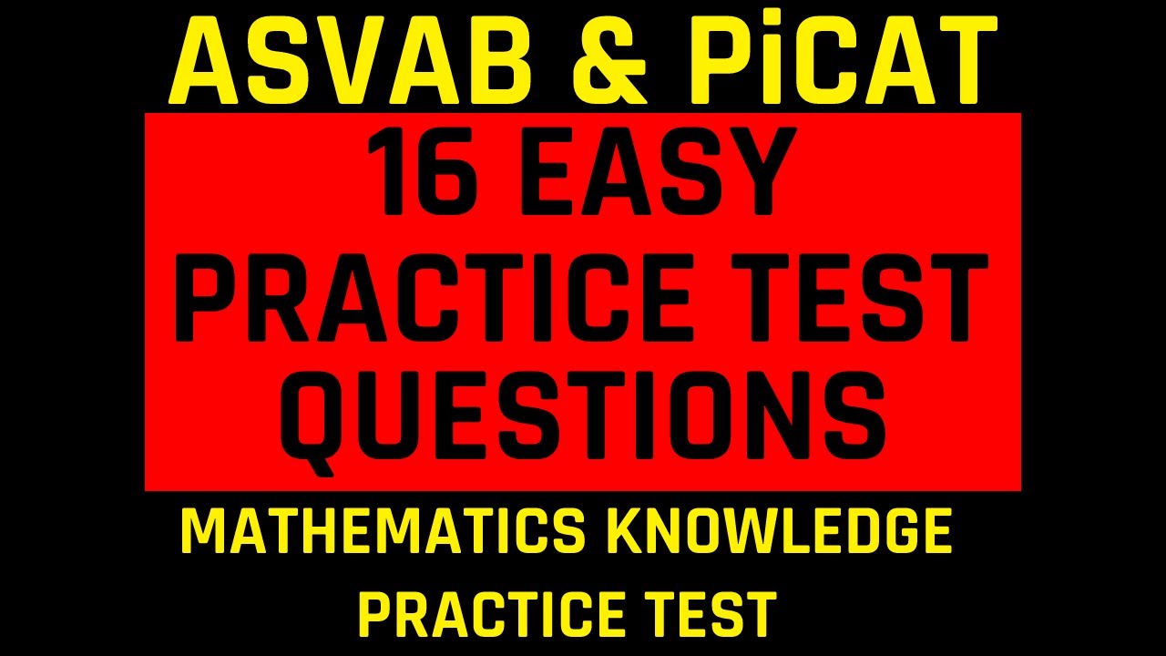 ASVAB/PiCAT Practice Test: The Mathematics Knowledge Subtest | Grammar Hero's Free ASVAB Tutoring