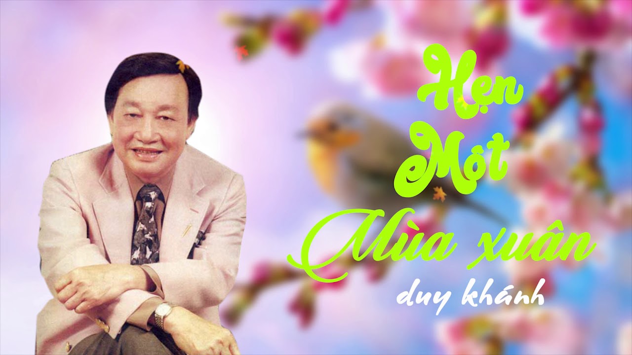 Hẹn Một Mùa Xuân - Duy Khánh | Huyền Thoại Nhạc Vàng