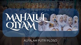 Download lagu MAHALUL QIYAM MERDU - محل القيام WITH TEXT || PP. ALFALAH PUTRI PLOSO MANAQIB KUBRO