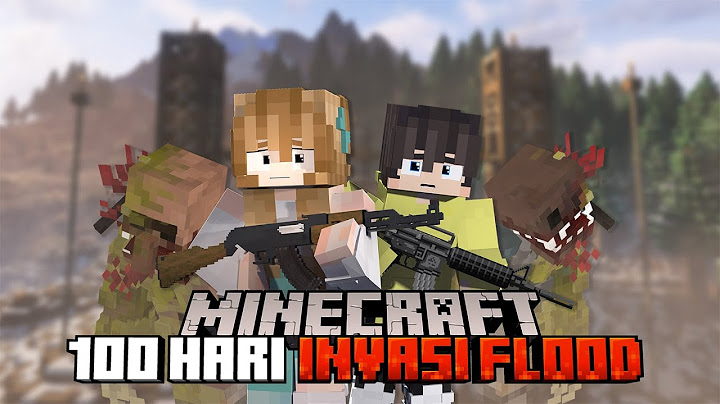 100 Hari Minecraft Invasi Flood