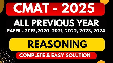 CMAT All Previous Year Question Paper | Logical Reasoning Solution from 2019 to 2024 |CMAT ONE SHOT✅