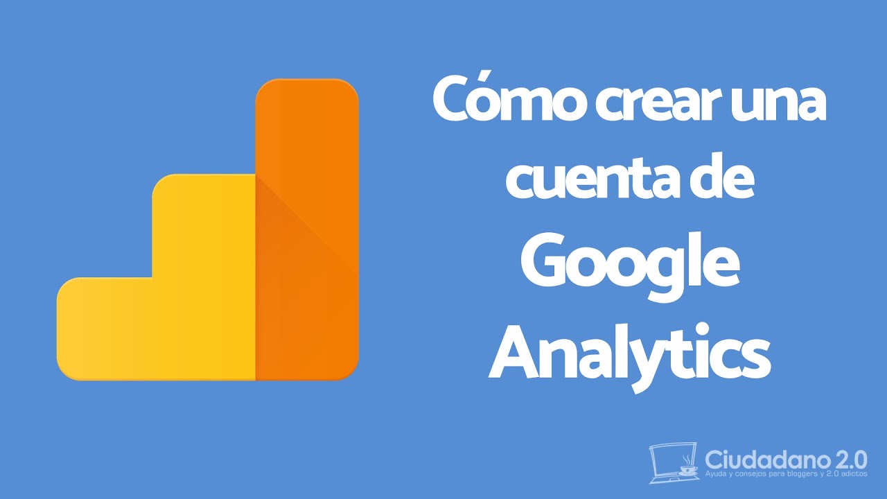 C mo crear una cuenta de google analytics y obtener el id de