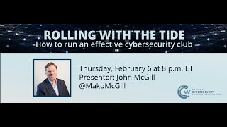 Rolling With The Tide: How to Run An Effective Cybersecurity Club