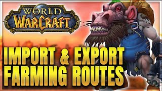 WoW: How to Import & Export Farming Routes - Updated Guide