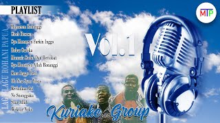 ♪Full Album Lagu-Lagu Rohani Papua - Kuriake Group Vol. 1