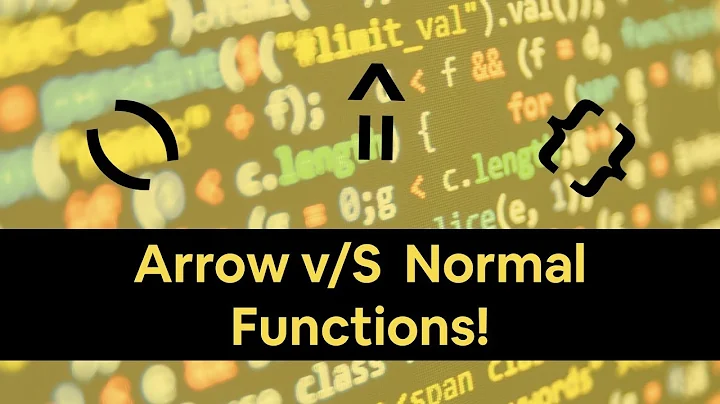 Arrow vs Normal functions - Intermediate JavaScript #3