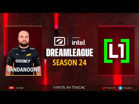 BandaNoone vs. L1ga Team – Bo3 – DreamLeague Season 24