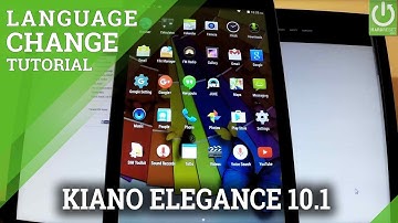 How to Change Language in KIANO Elegance 10.1 - Language Settings
