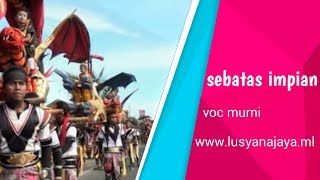 LUSYANA JAYA - sebatas impian - download mp3 dibawah