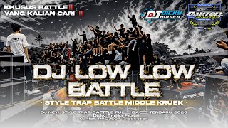 Dj Low Low style Trap Battle Middle Kruek Viral Sumbersewu 2026