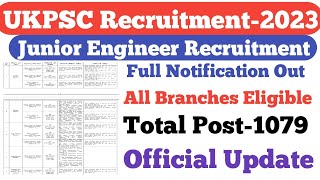 UKPSC JE Full Notification Out||Diploma Eligible||Total Post-1079||All Branches||Official Update