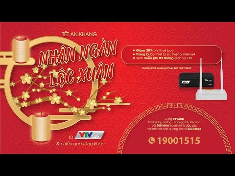 VTVcab | TẾT AN KHANG NHẬN NGÀN LỘC XUÂN - CTKM TẾT 2023