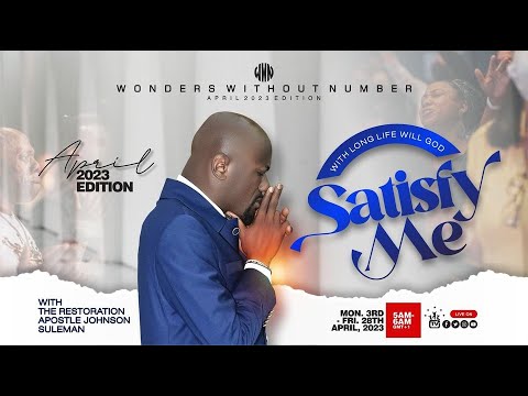 Apostle Suleman Live::With Long Life Will God Satisfy Me!20Th April, 2023