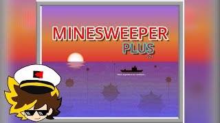 Minesweeper Plus 3.0 | Episode 3 | novice sweeper (I hate walls)