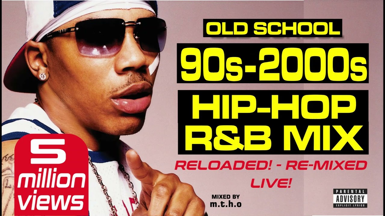OLD SCHOOL 90s - 2000s HIP-HOP R&B PARTY MIX RE-LOADED! - YouTube