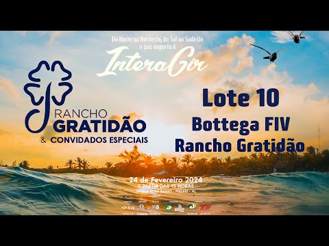 Lote 10    Bottega FIV Rancho Gratidão   GRAT 200