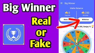 Big Win/Winner App Real Or Fake screenshot 2
