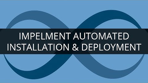 Implement Automated Installation & Deployment | Devops Tutorial for Beginners | What is DevOps