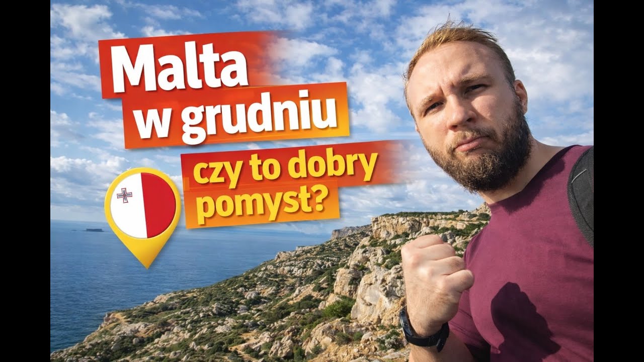 Malta w grudniu - dobry pomysł czy strata czasu?