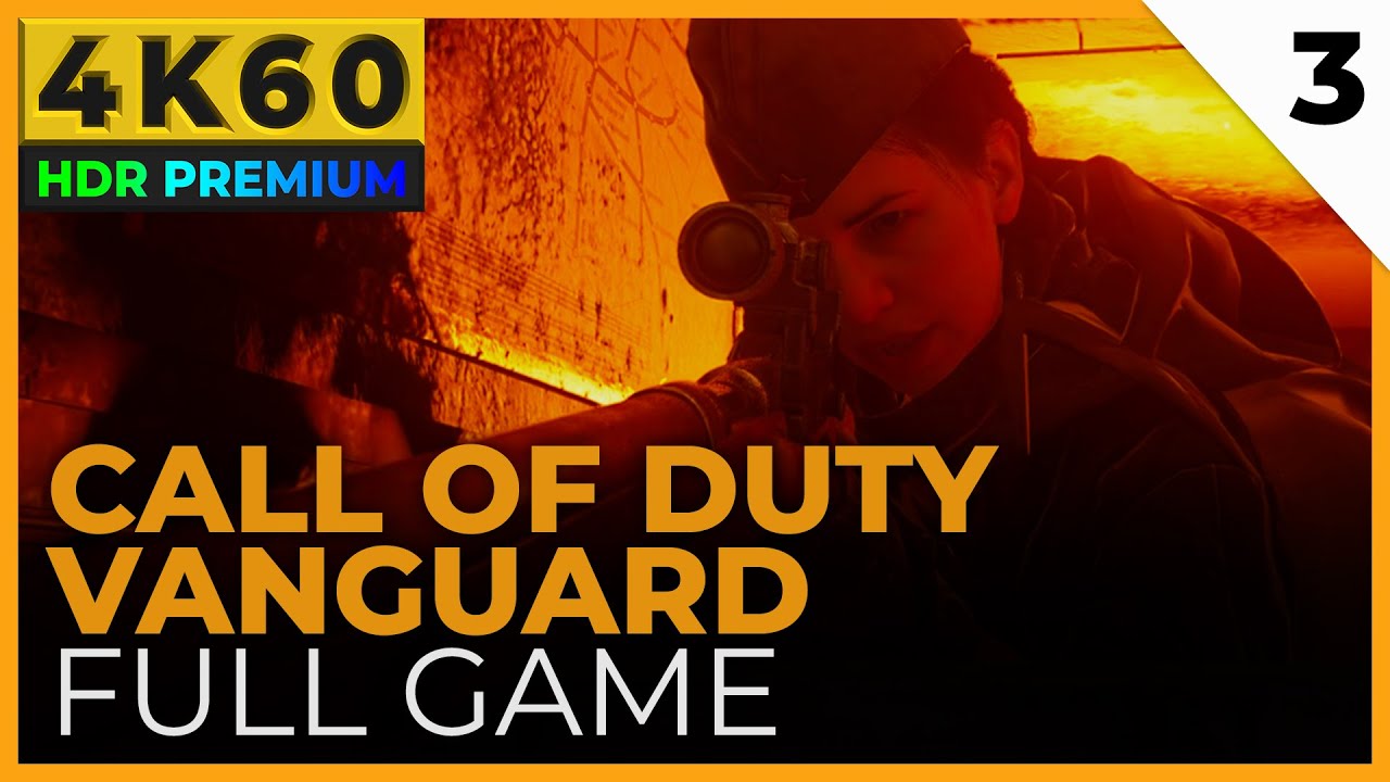 CALL OF DUTY Vanguard 4K HDR 60FPS | Part 3 | Ultra Settings - YouTube