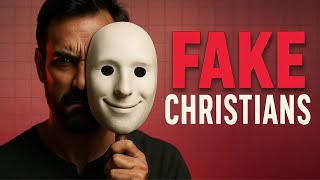 10 Signs Someone Isn't Really Christian
