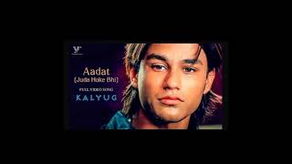 Aadat AtifAslamKunalkhemuKalyug SayeedEmraanHashmi#atifaslam#emraanhasmi #kunalkhemu#aadat#kalyug 