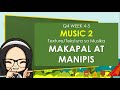 MAPEH | MUSIC 2 | GRADE 2 | Q4 WEEK 4-5  | MUSIC | TEXTURE Makapal o Manipis na Tunog sa Musika