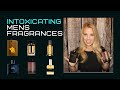 Intoxicating Men&#39;s Fragrances that I Adore!!