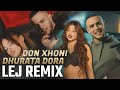 DON XHONI x DHURATA DORA - LEJ - 2024 SELECTED REMİX SONGS