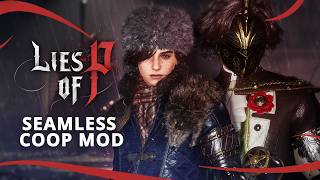 LIES OF P SEAMLESS COOP MOD - RELEASE