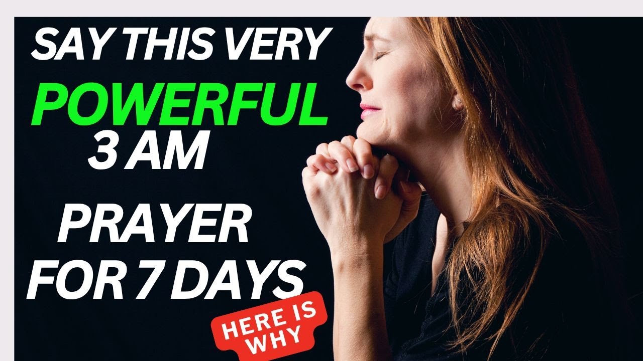 Pray This When You Wake Up At 3am | Powerful Morning Prayer For ...