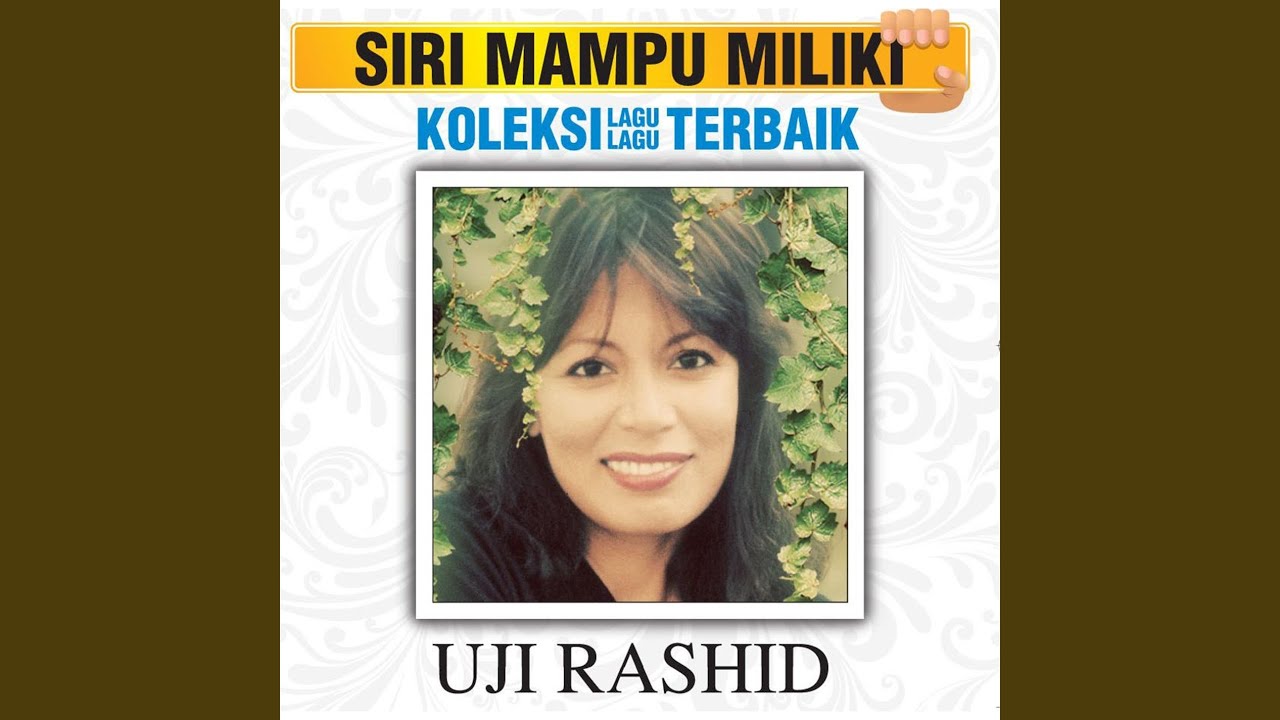 Uji Rashid – Mengapa Derita Yang Di Cari Uji Rashid – Mengapa Derita Yang Di Cari